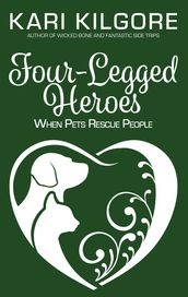 Four-Legged Heroes