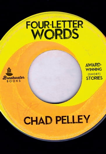 Four-Letter Words - Chad Pelley