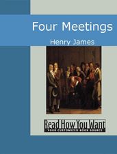 Four Meetings