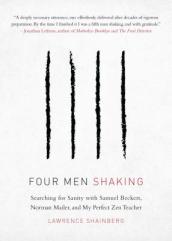 Four Men, Shaking