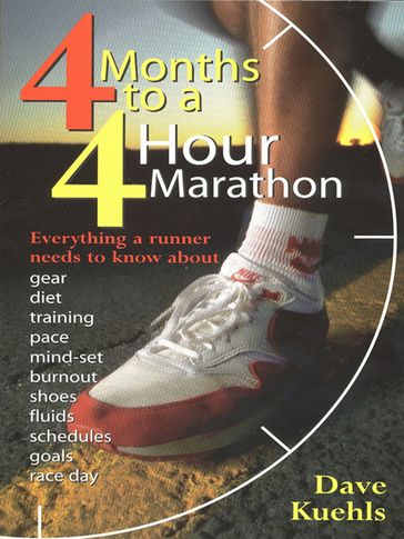 Four Months to a Four-Hour Marathon - Dave Kuehls