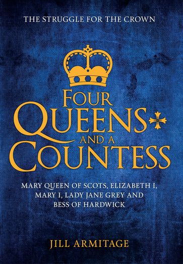 Four Queens and a Countess - Jill Armitage