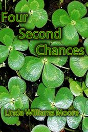Four Second Chances