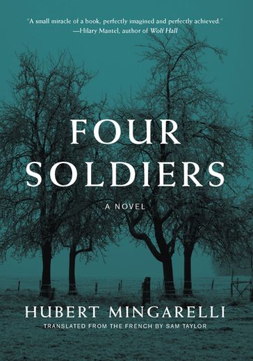 Four Soldiers - Hubert Mingarelli