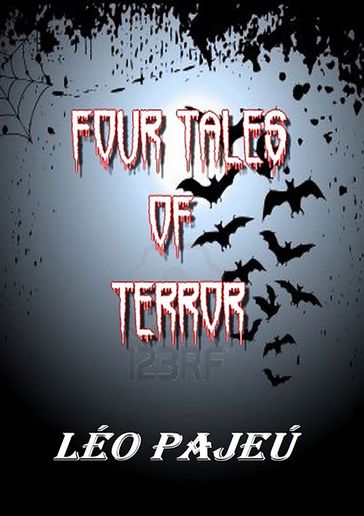 Four Tales Of Terror - LÉo PajeÚ