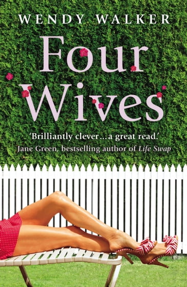 Four Wives - Wendy Walker