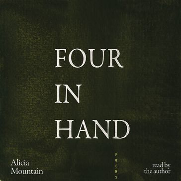 Four in Hand - Alicia Mountain