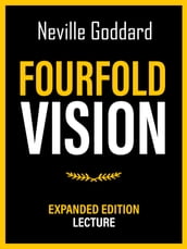 Fourfold Vision - Expanded Edition Lecture