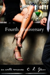 Fourth Anniversary: An Erotic Romance