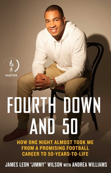 Fourth Down and 50 - Andrea Williams - James Leon 