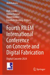 Fourth RILEM International Conference on Concrete and Digital Fabrication