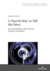 A  Fourth Way  to Tell the Story