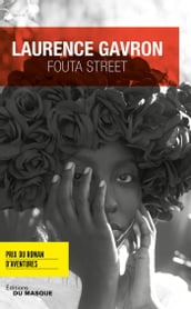 Fouta Street - Prix du Roman d aventures