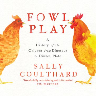 Fowl Play - Sally Coulthard