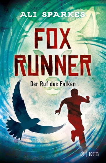 Fox Runner  Der Ruf des Falken - Ali Sparkes