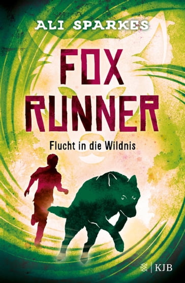 Fox Runner  Flucht in die Wildnis - Ali Sparkes