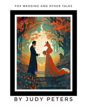 Fox Wedding and Other Tales