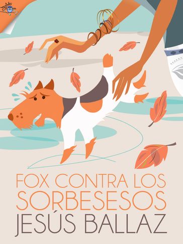 Fox contra los sorbesesos - Jesús Ballaz