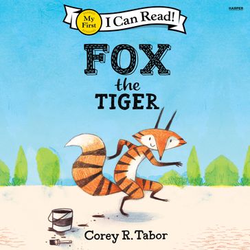 Fox the Tiger - Corey R. Tabor