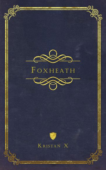 Foxheath - Kristan X