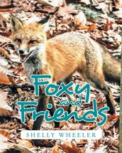 Foxy and Friends