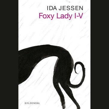 Foxy lady I-V - Ida Jessen