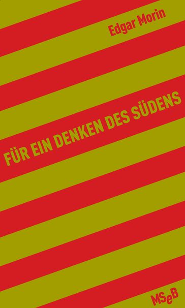 Für ein Denken des Südens - Edgar Morin