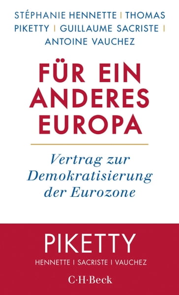 Für ein anderes Europa - Vauchez Antoine - Guillaume Sacriste - Stephanie Hennette - Thomas Piketty