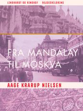 Fra Mandalay til Moskva