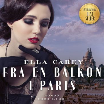 Fra en balkon i Paris - Ella Carey