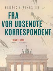 Fra vor udsendte korrespondent