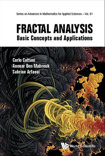 Fractal Analysis: Basic Concepts And Applications - Carlo Cattani - Anouar Ben Mabrouk - Sabrine Arfaoui