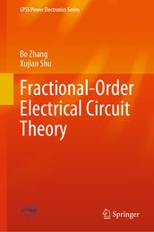 Fractional-Order Electrical Circuit Theory