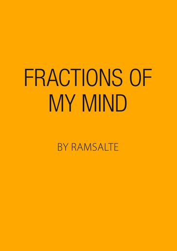 Fractions of my mind - Ramsalte