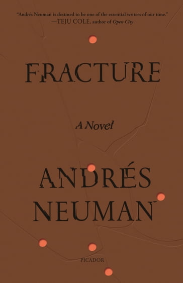 Fracture - Andrés Neuman