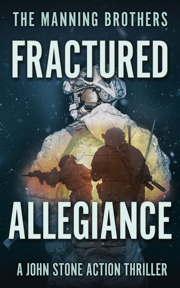 Fractured Allegiance - Allen Manning - Brian Manning