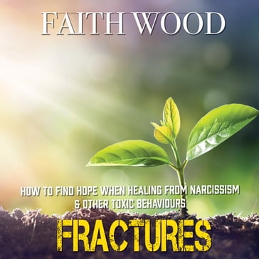 Fractures - Faith Wood