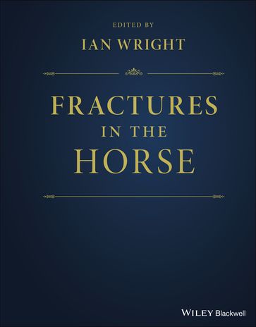 Fractures in the Horse - Ian Wright