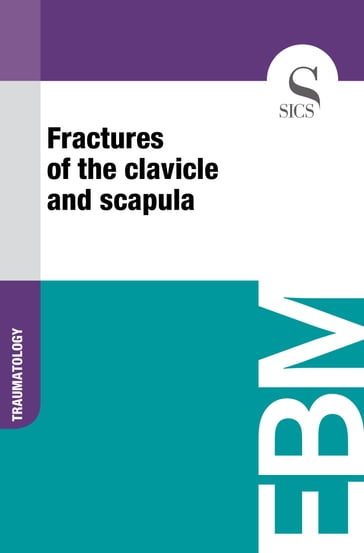 Fractures of the Clavicle and Scapula - Sics Editore