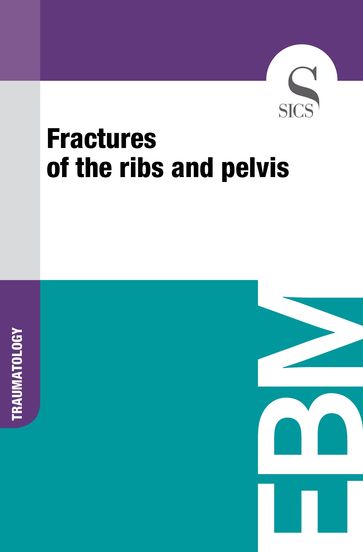 Fractures of the Ribs and Pelvis - Sics Editore