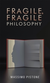 Fragile, Fragile Philosophy