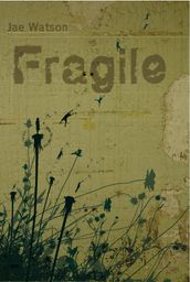 Fragile