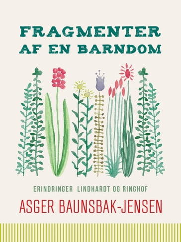 Fragmenter af en barndom - Asger Baunsbak Jensen