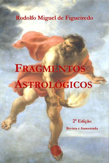 Fragmentos Astrológicos - Rodolfo Miguel de Figueiredo