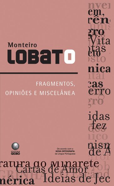 Fragmentos, opiniões e miscelânea - Monteiro Lobato