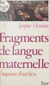 Fragments de langue maternelle