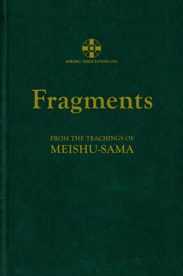 Fragments from the Teachings of Meishu-sama - Meishu-Sama
