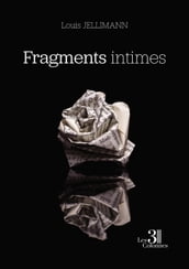 Fragments intimes