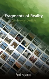 Fragments of Reality