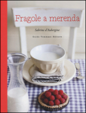 Fragole a merenda